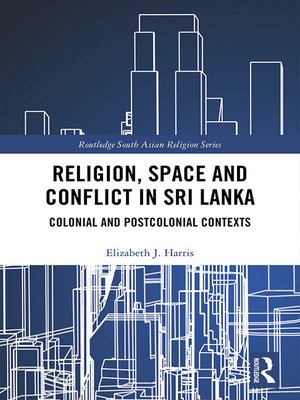 cover image of Religion, Space and Conflict in Sri Lanka